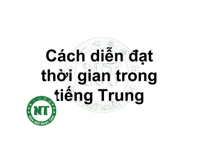 Cách Diễn Đạt Thời Gian Trong Tiếng Trung