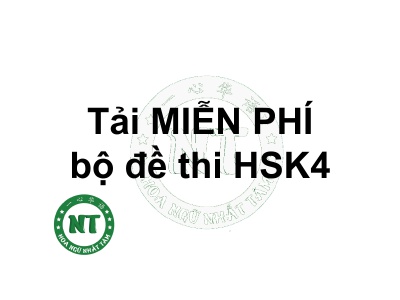 Tải MIỄN PHÍ bộ đề thi HSK4