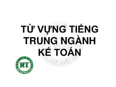 TỪ VỰNG TIẾNG TRUNG NGÀNH KẾ TOÁN 