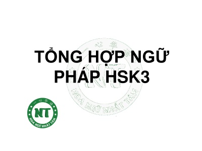 TỔNG HỢP NGỮ PHÁP HSK3