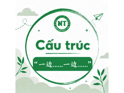 Cấu trúc “一边......一边......”