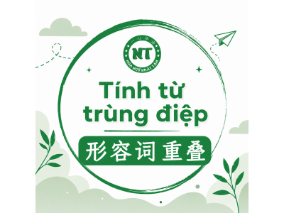 Tính từ trùng điệp trong tiếng Trung